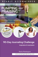 Pumping and Praising 0615736912 Book Cover