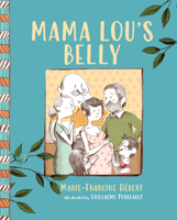 Mama Lou's Belly 1459833880 Book Cover