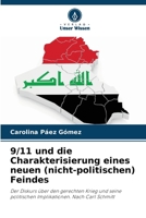 9/11 und die Charakterisierung eines neuen (nicht-politischen) Feindes (German Edition) 6208502667 Book Cover