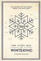 The Littel Tale Of Wintering 1916216986 Book Cover