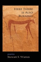 Here There is Also Burning 0985415304 Book Cover