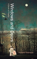 Windows and Doors: A Book of Poetry 1955392617 Book Cover