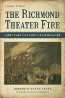 The Richmond Theater Fire: Early America's First Great Disaster 0807177083 Book Cover