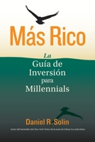 Más Rico: La Guía de Inversión para Millennials (Spanish Edition) 0974876372 Book Cover