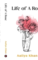 Life of A Rose B0CKXJ3FR5 Book Cover