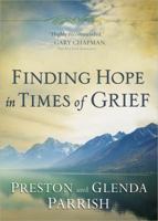 Finding Hope in Times of Grief 0736930752 Book Cover