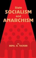 State Socialism and Anarchism 1018150137 Book Cover