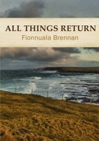 All Things Return 1291259341 Book Cover
