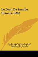 Le Droit De Famille Chinois (1896) 1120432464 Book Cover