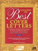 Gallery of Best Cover Letters: Collection of Quality Cover Letters by Professional Resume Writers (Gallery) 1563709902 Book Cover
