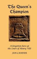 The Queen's Champion 184426517X Book Cover