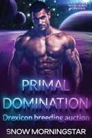 Primal domination: Sci-fi alien romance B09VW1ZXW9 Book Cover