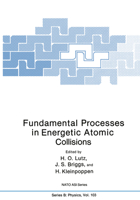 Fundamental Processes in Energetic Atomic Collisions (Nato a S I Series Series B, Physics) 1461337836 Book Cover
