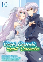 Seirei Gensouki: Spirit Chronicles (Manga): Volume 10 1718353537 Book Cover