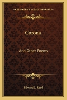 Corona: And Other Poems 1163590010 Book Cover