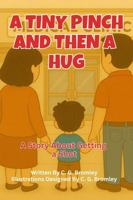 A Tiny Pinch And Then A Hug: A Story About Getting A Shot (Soft Steps for Little Feet) B0FG18X5QW Book Cover