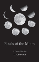 Petals of the Moon 057846991X Book Cover