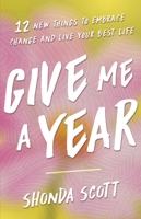 Give Me a Year 1963827279 Book Cover