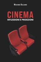 Cinema - Riflessioni e proiezioni B088N1BWB6 Book Cover