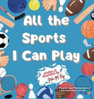 All The Sports I Can Play 9819439671 Book Cover