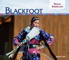 Blackfoot (Native Americans Set 2) 1624035779 Book Cover