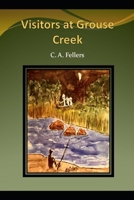 Visitors at Grouse Creek B0BGP4HDPK Book Cover