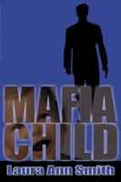 Mafia Child: O'Malley Mysteries 2 (O'Malley Mysteries (Infinity)) 0741407450 Book Cover