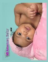 All American Baby Calendar (Volume 2) 1981590498 Book Cover