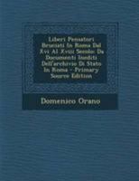 Liberi Pensatori Bruciati In Roma Dal Xvi Al Xviii Secolo: Da Documenti Inediti Dell'archivio Di Stato In Roma 1248775384 Book Cover