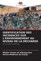 Identification Des Incidences Sur l'Environnement Au Niveau de la Décharge (French Edition) 6208037115 Book Cover