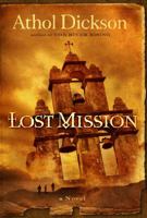 Lost Mission: A Novel 1416583475 Book Cover