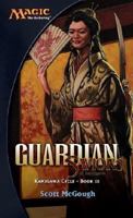 Guardian: Saviors of Kamigawa (Magic: The Gathering: Kamigawa Cycle, #3) 0786937866 Book Cover