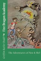 Fire Dragon Academy 1483985016 Book Cover