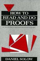 How to Read and Do Proofs: An Introduction to Mathematical Thought Processes