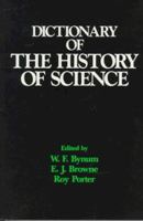 Dictionary of the History of Science 0691023840 Book Cover