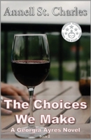 The Choices We Make 1637777795 Book Cover
