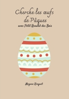 Cherche les oeufs de Pâques avec Renard B0BW2SXHSV Book Cover