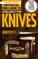 The Official Price Guide to Collector Knives, 14th edition (Official Price Guide to Collector Knives) 0876378122 Book Cover