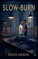 Slow-Burn B0GK9DH4G8 Book Cover
