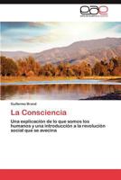 La Consciencia 3846577820 Book Cover
