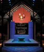 Indian Heritage Hotels: Legacy of Splendour 8174363890 Book Cover