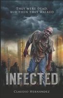 Infected, Zombi the City of the Zol 1720181128 Book Cover