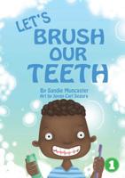 Let's Brush Our Teeth 1925932117 Book Cover