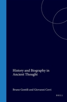 History and Biography in Ancient Thought (London Studies in Classical Philology) 9070265494 Book Cover