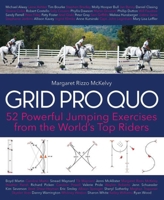 Grid Pro Quo: 52 Powerful Gymnastic Exercises from the World's Top Riders That You Can Do at Home 1646010698 Book Cover