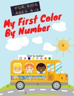 My First Color By Number:: A Color By Numbers Book: Parrot, Cute Penguin, Cute Deer With A Scarf And More.( For Kids Ages 4-12 Large 8 1/2 By 11-Inch . Contain 70 Pages) B08GFX5JTJ Book Cover