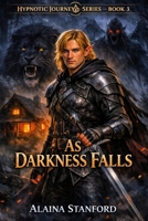 As Darkness Falls 1481071157 Book Cover