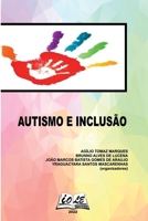 Autismo & Inclusão: Enfoque Multidisciplinar (Portuguese Edition) 6599630847 Book Cover