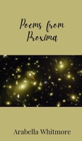 Poems from Proxima 1805678655 Book Cover