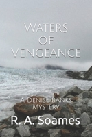 Waters of Vengeance: A Denise Banks Mystery (Denise Banks Mysteries) B087L8D77L Book Cover